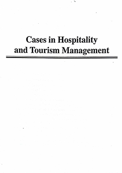 Cases in Hospitality and Tourism Management